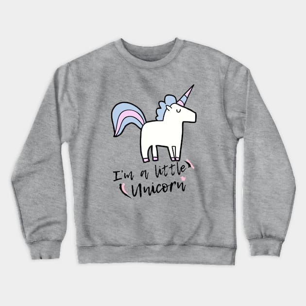 I'm a Little Unicorn Crewneck Sweatshirt by Vegan Squad